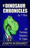 The Dinosaur Chronicles (eBook, ePUB) The Dinosaur Chronicles (eBook, ePUB)