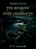 The Shadow Over Innsmouth (eBook, ePUB)