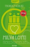 Milva Lotti HerzSchmelze (eBook, ePUB)