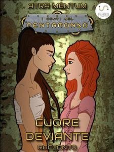 Cuore Deviante (eBook, ePUB) - Mentum, Atra