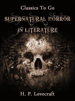 Supernatural Horror in Literature (eBook, ePUB) - Lovecraft, H. P.