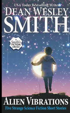 Alien Vibrations: Five Strange Science Fiction Short Stories (eBook, ePUB) Cover Alien Vibrations: Five Strange Science Fiction Short Stories (eBook, ePUB)