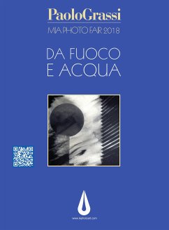 MIA Photo Fair 2018. Da fuoco e acqua (eBook, ePUB) - Grassi, Paolo