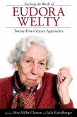 Teaching the Works of Eudora Welty (eBook, ePUB)