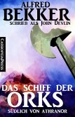 John Devlin - Das Schiff der Orks (eBook, ePUB)