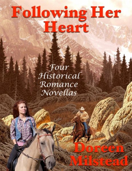 Following Her Heart: Four Historical Romance Novellas (eBook, ePUB)