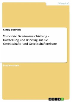 Verdeckte Gewinnausschüttung - Darstellung und Wirkung auf die Gesellschafts- und Gesellschafterebene (eBook, ePUB)