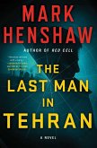 The Last Man in Tehran (eBook, ePUB)