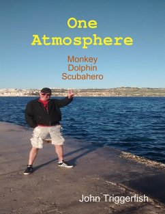 Cover One Atmosphere: Monkey Dolphin Scubahero (eBook, ePUB)