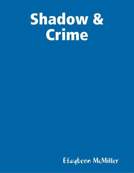 Shadow & Crime (eBook, ePUB)
