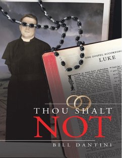 Thou Shalt Not (eBook, ePUB) - Dantini, Bill