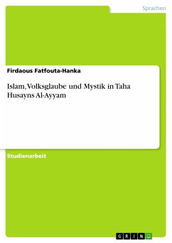 Islam, Volksglaube und Mystik in Taha Husayns Al-Ayyam (eBook, ePUB)