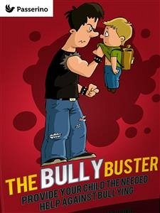 Bully Buster (eBook, ePUB) - Editore, Passerino