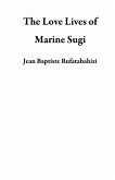 The Love Lives of Marine Sugi (eBook, ePUB)
