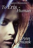 To Eris - Human (Payton Chronicles, #1) (eBook, ePUB)