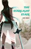 The Starlight Stair (The Legend of Kiva) (eBook, ePUB)