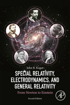 Special Relativity, Electrodynamics, and General Relativity (eBook, ePUB) - Kogut, John B.
