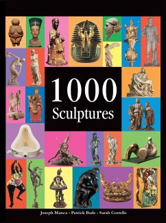 1000 Sculptures (eBook, ePUB) - Manca, Joseph; Bade, Patrick; Costello, Sarah; Charles, Victoria