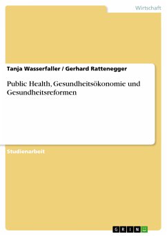 Public Health, Gesundheitsökonomie und Gesundheitsreformen (eBook, ePUB)