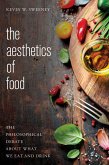 The Aesthetics of Food (eBook, ePUB)