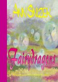 Fairydragons: A ShortBook by Snow Flower (eBook, ePUB)
