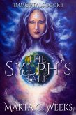 The Sylph's Tale (The Immortals, #1) (eBook, ePUB)