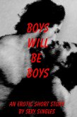 Boys Will Be Boys (eBook, ePUB)