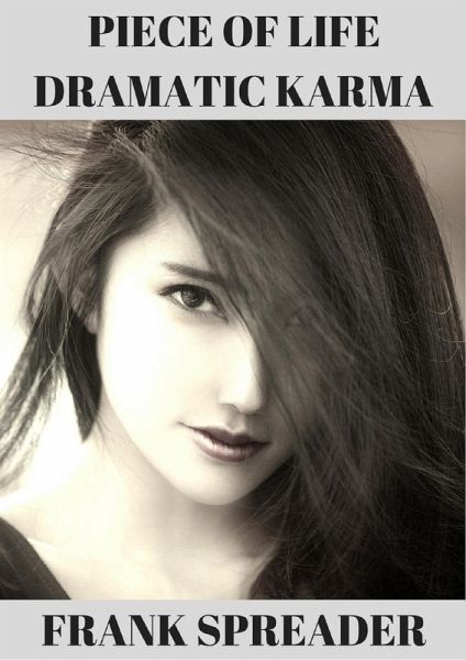 Piece of Life: Dramatic Karma (eBook, ePUB)