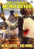 McAllister - Die Hard (A Rem McAllister Western) (eBook, ePUB)