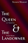 The Queen of Terrified & The Newly Brave Landowner (Lesbian Adventure Club) (eBook, ePUB)