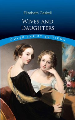 Wives and Daughters (eBook, ePUB) - Gaskell, Elizabeth