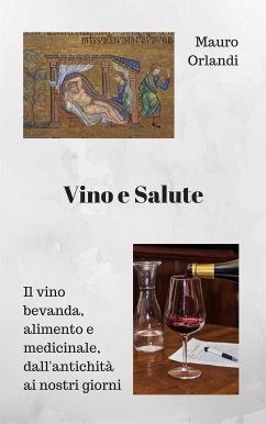 Vino e Salute (eBook, ePUB) - Orlandi, Mauro