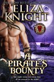 A Pirate's Bounty (Pirates of Britannia: Lords of the Sea) (eBook, ePUB)