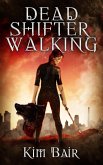 Dead Shifter Walking (The Succubus Executioner, #1) (eBook, ePUB)