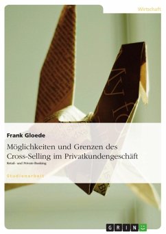 Möglichkeiten und Grenzen des Cross-Selling im Privatkundengeschäft (eBook, ePUB) - Gloede, Frank