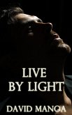 Live by Light (eBook, ePUB) Live by Light (eBook, ePUB)