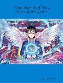 The World of Fay: Wings of the Heart (eBook, ePUB)
