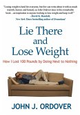 Lie There and Lose Weight (eBook, ePUB)