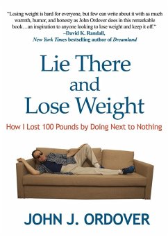 Lie There and Lose Weight (eBook, ePUB) - Ordover, John J.