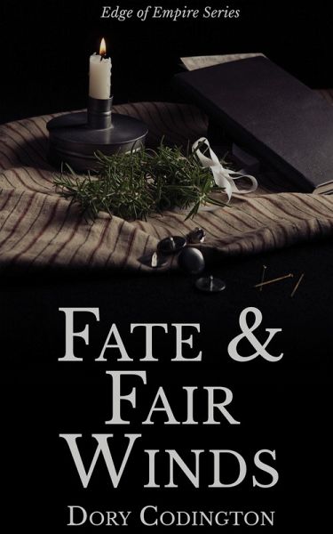 Fate and Fair Winds (eBook, ePUB) Fate and Fair Winds (eBook, ePUB)
