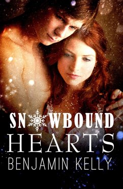 Snowbound Hearts (eBook, ePUB) - Kelly, Benjamin