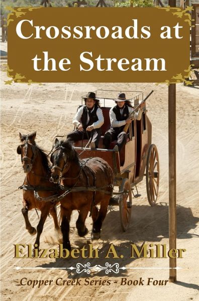Crossroads at the Stream (The Copper Creek Series, #4) (eBook, ePUB)