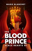 The Blood Prince (eBook, ePUB) The Blood Prince (eBook, ePUB)