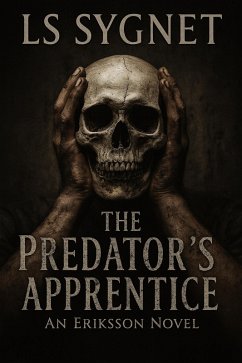 The Predator's Apprentice (Eriksson (Darkwater Bay), #19) (eBook, ePUB) - Sygnet, Ls