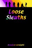 Loose Sleuths, Lesbian Adventure Club: Book 4 (eBook, ePUB)