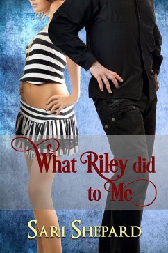 Cover What Riley Did To Me (eBook, ePUB)