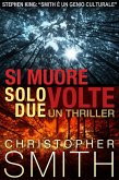 Si Muore Solo Due Volte (eBook, ePUB)