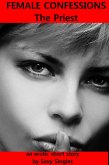 Female Confessions - The Priest (eBook, ePUB)