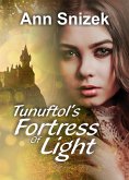 Tunuftol's Fortress of Light (eBook, ePUB)