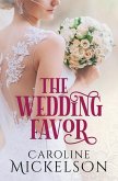 The Wedding Favor (Your Invitation to Romance, #1) (eBook, ePUB)